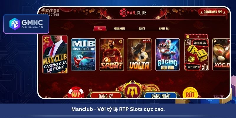 Manclub - Có tỷ lệ RTP Slots cao